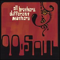 Oo Soul - All Brothers Different Mothers lyrics