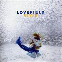 Lovefield - Vivid lyrics