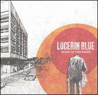 Lucerin Blue - Tales of the Knife lyrics