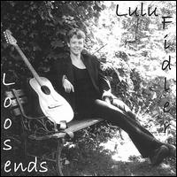 Lulu Fidler - Loose Ends lyrics