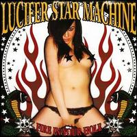 Lucifer Star Machine - Fire in Your Hole lyrics