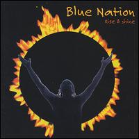Blue Nation - Rise & Shine lyrics