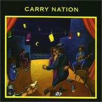 Carry Nation - Carry Nation lyrics