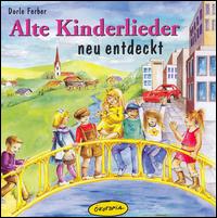 Dorle Ferber - Alte Kinderlieder Neu Entdeckt lyrics