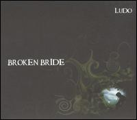 Ludo - Broken Bride lyrics
