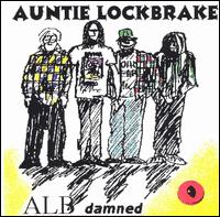 Auntie Lockbrake - Alb Damned lyrics