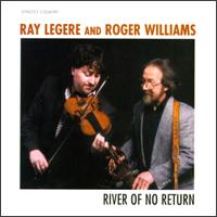Ray Legere - River of No Return lyrics