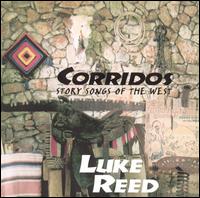 Luke Reed - Corridos lyrics