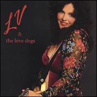 LV and the Lovedogs - LV and the Lovedogs lyrics
