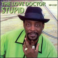 The Love Doctor - Stupid lyrics