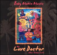 Love Doctor - Baby Makin' Music lyrics