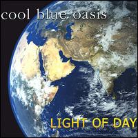 Cool Blue Oasis - Light of Day lyrics
