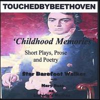 Star Barefoot Walker - Touchedbybeethoven: Childhood Memories lyrics