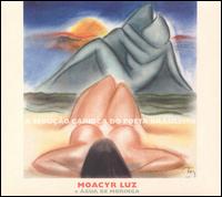 Moacyr Luz - A Seducao Carioca Do Poeta Brasileiro lyrics