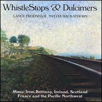 Lance Frodsham - Wistlestops & Dulcimers lyrics