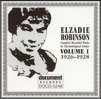 Elzadie Robinson - Complete Works, Vol. 1 (1926-1928) lyrics