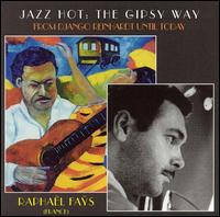 Raphael Fays - Jazz Hot: The Gypsy Way lyrics