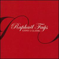 Raphael Fays - Gypsy and Classic lyrics