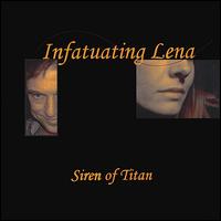 Infatuating Lena - Siren of Titan lyrics