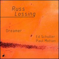 Russ Lossing - Dreamer lyrics