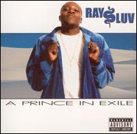 Ray Luv - A Prince in Exile lyrics