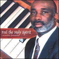 Leonard Sanders - Feel the Holy Spirit lyrics