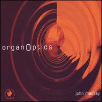 John MacKay - Organoptics lyrics