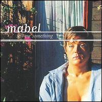 Mabel - Sell Me Something lyrics