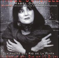 Mabel Gonzalez - La Noche del Rio de la Plata lyrics