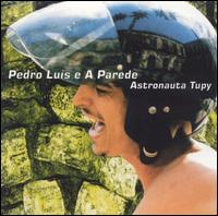 Pedro Luis - Astronauta Tupy lyrics