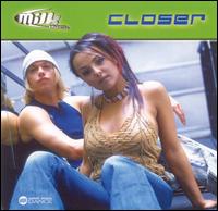 Milk Inc. - Closer lyrics