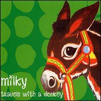 Milky - Travels with a Donkey lyrics