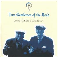 Jimmy MacBeath - Two Gentlemen of the Road: Alan Lomax Collection lyrics