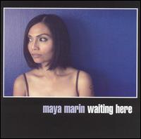 Maya Marin - Waiting Here lyrics