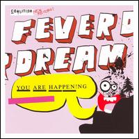 Feverdream - You Are Happening lyrics