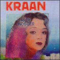 Kraan - Andy Nogger lyrics