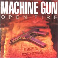 Machine Gun - Open Fire lyrics