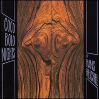 Hans Reichel - Coco Bolo Nights lyrics
