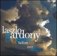 Laszlo Gardony - Ever Before Ever After [live] lyrics