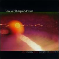 Forever Sharp and Vivid - Forever Sharp and Vivid lyrics