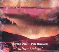 Burhan al - Sultan Orhan lyrics