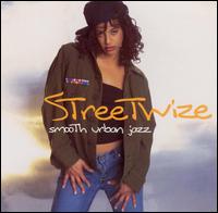 Streetwize - Smooth Urban Jazz lyrics