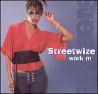 Streetwize - Work It lyrics