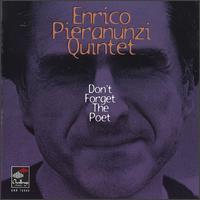 Enrico Pieranunzi - Don't Forget the Poet lyrics