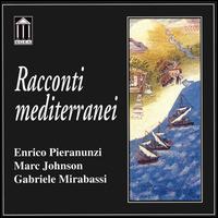 Enrico Pieranunzi - Racconti Mediterranei lyrics