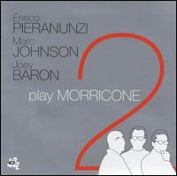 Enrico Pieranunzi - Play Morricone, Vol. 2 [live] lyrics