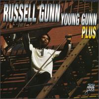Russell Gunn - Young Gunn Plus lyrics
