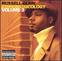 Russell Gunn - Ethnomusicology, Vol. 3 lyrics