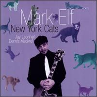 Mark Elf - New York Cats lyrics