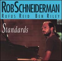 Rob Schneiderman - Standards lyrics